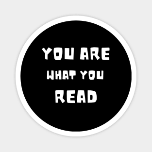 You Are What You Read Magnet